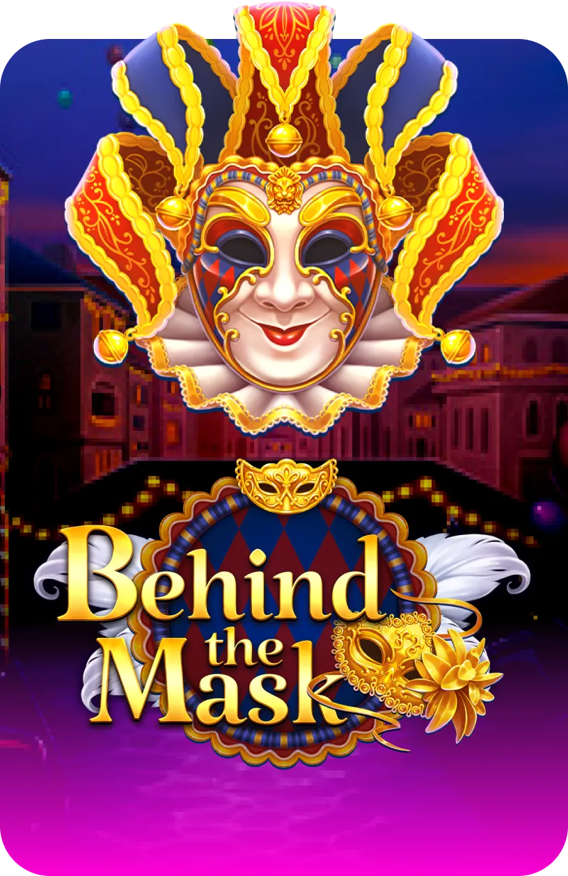 Behind the Mask