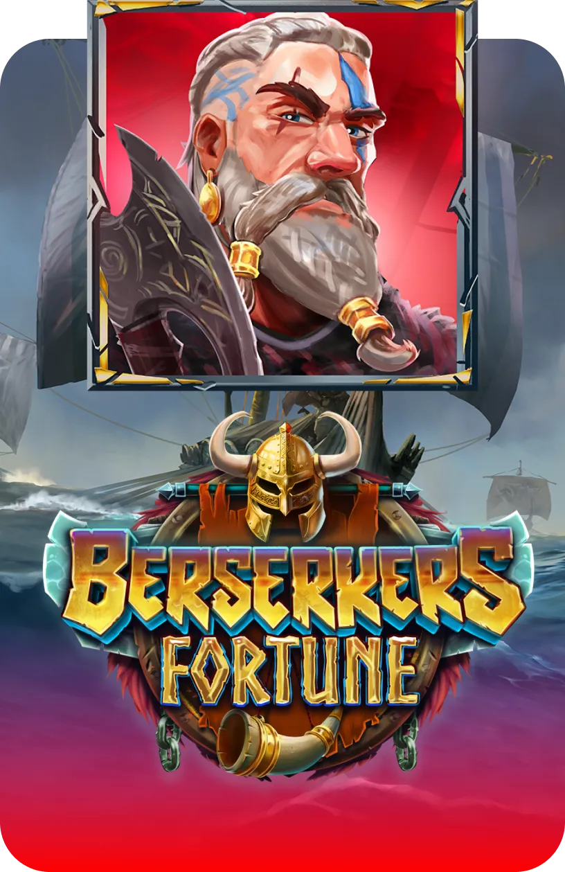 Berserkers Fortune