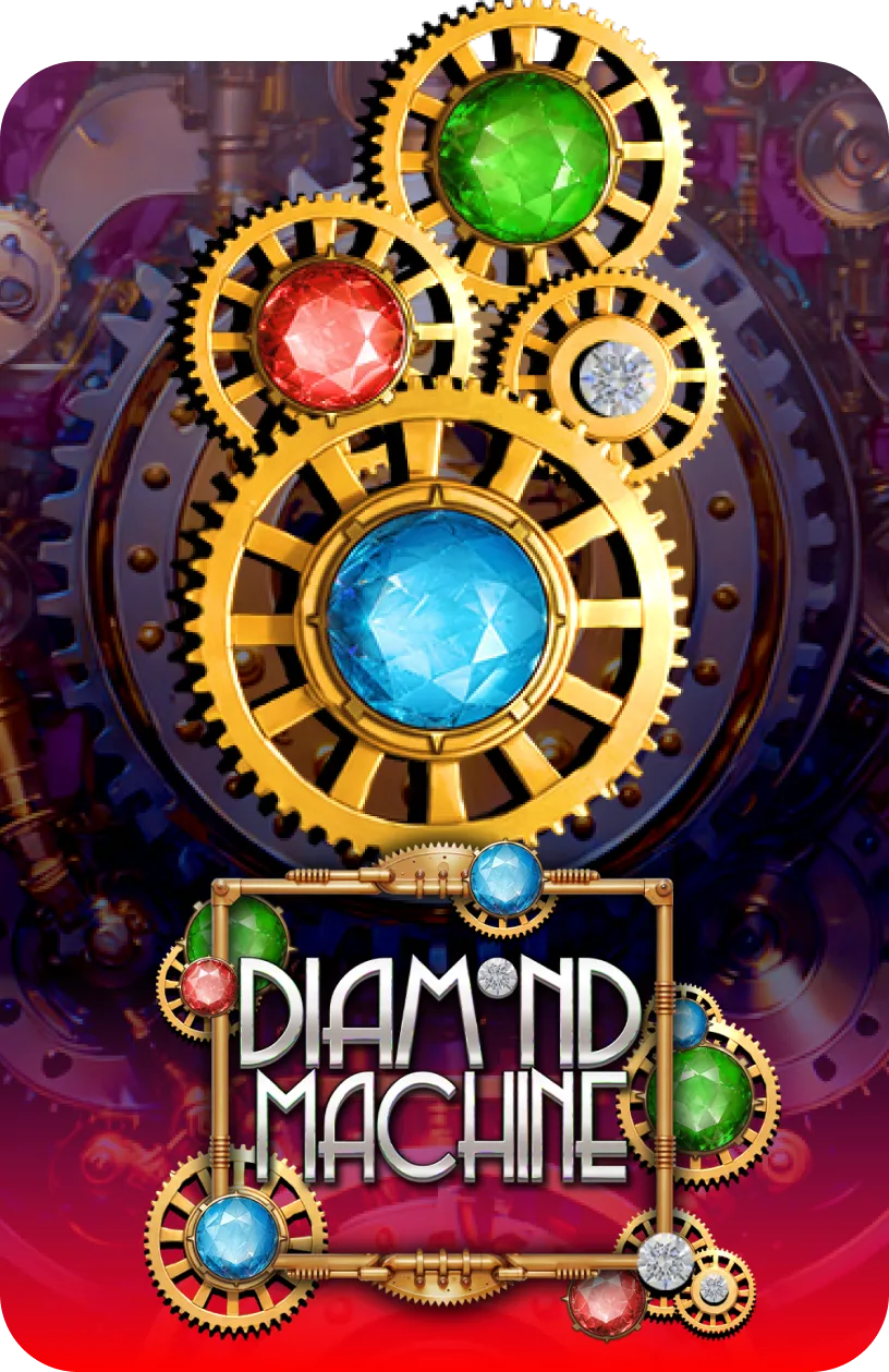 Diamond Machine