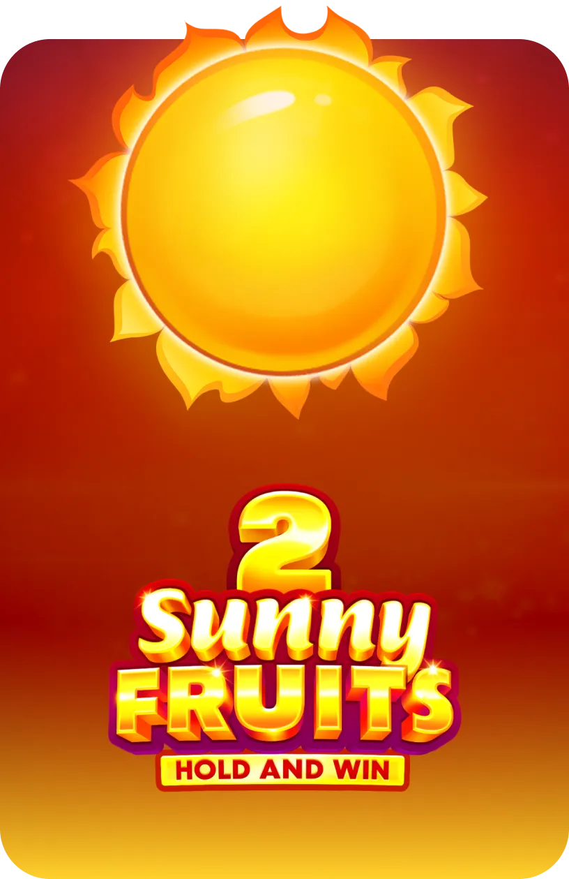 Sunny Fruits 2: Hold and Win